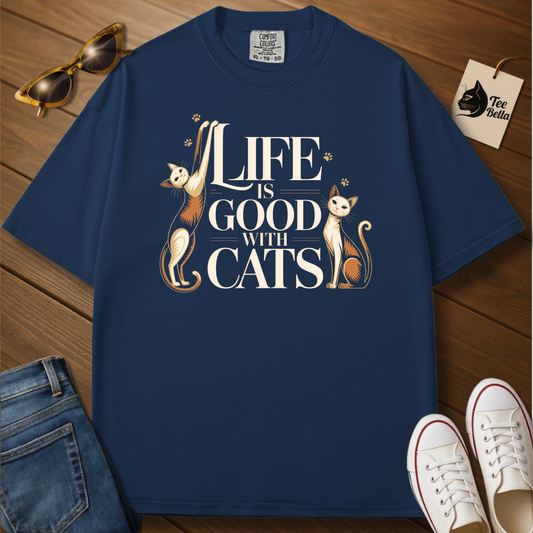 Life Is Good With Cats Tee