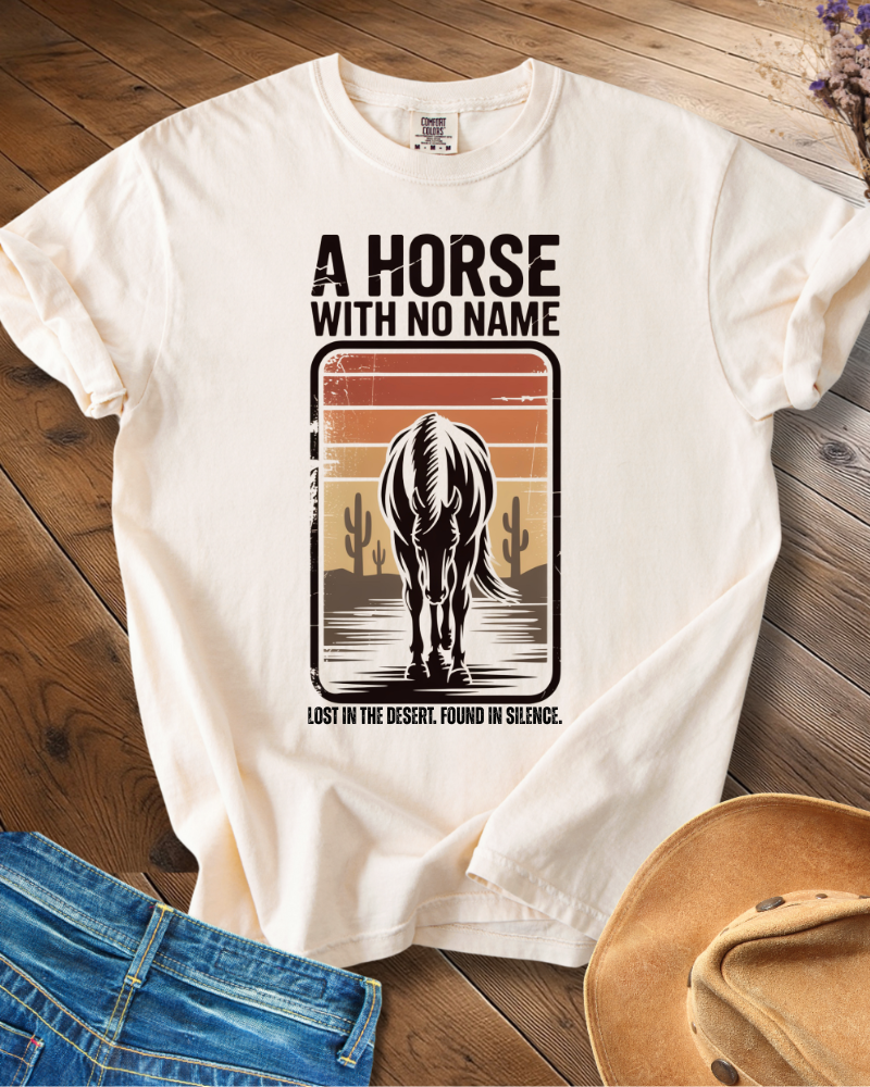 A Horse With No Name T-shirt