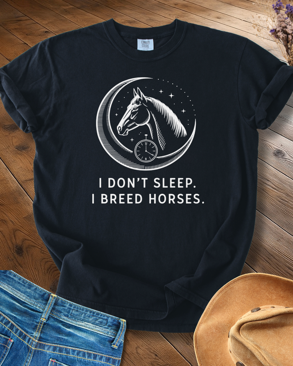 I Don´t Sleep I Breed Horses T-shirt