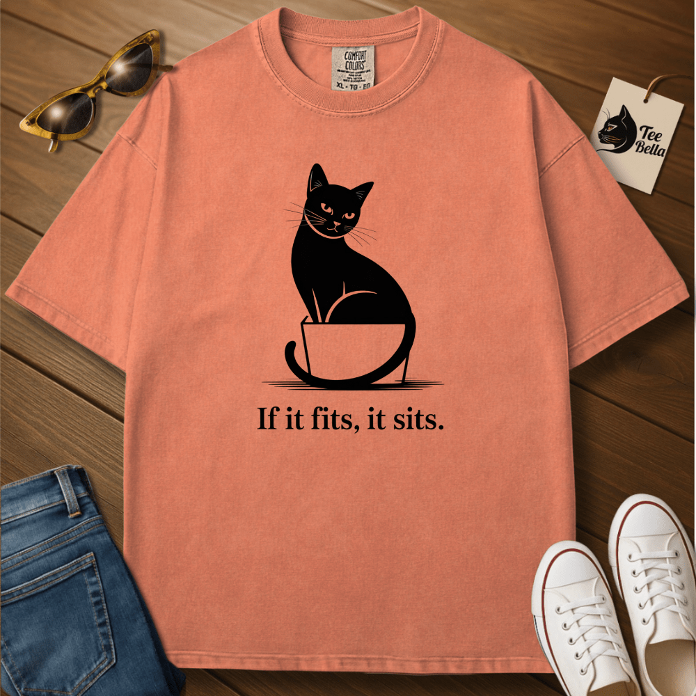 If It Fits, It Sits Tee