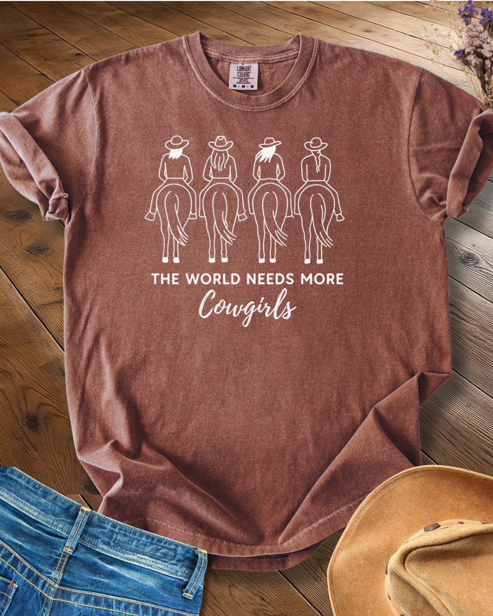 The World Needs More Cowgirls T-shirt