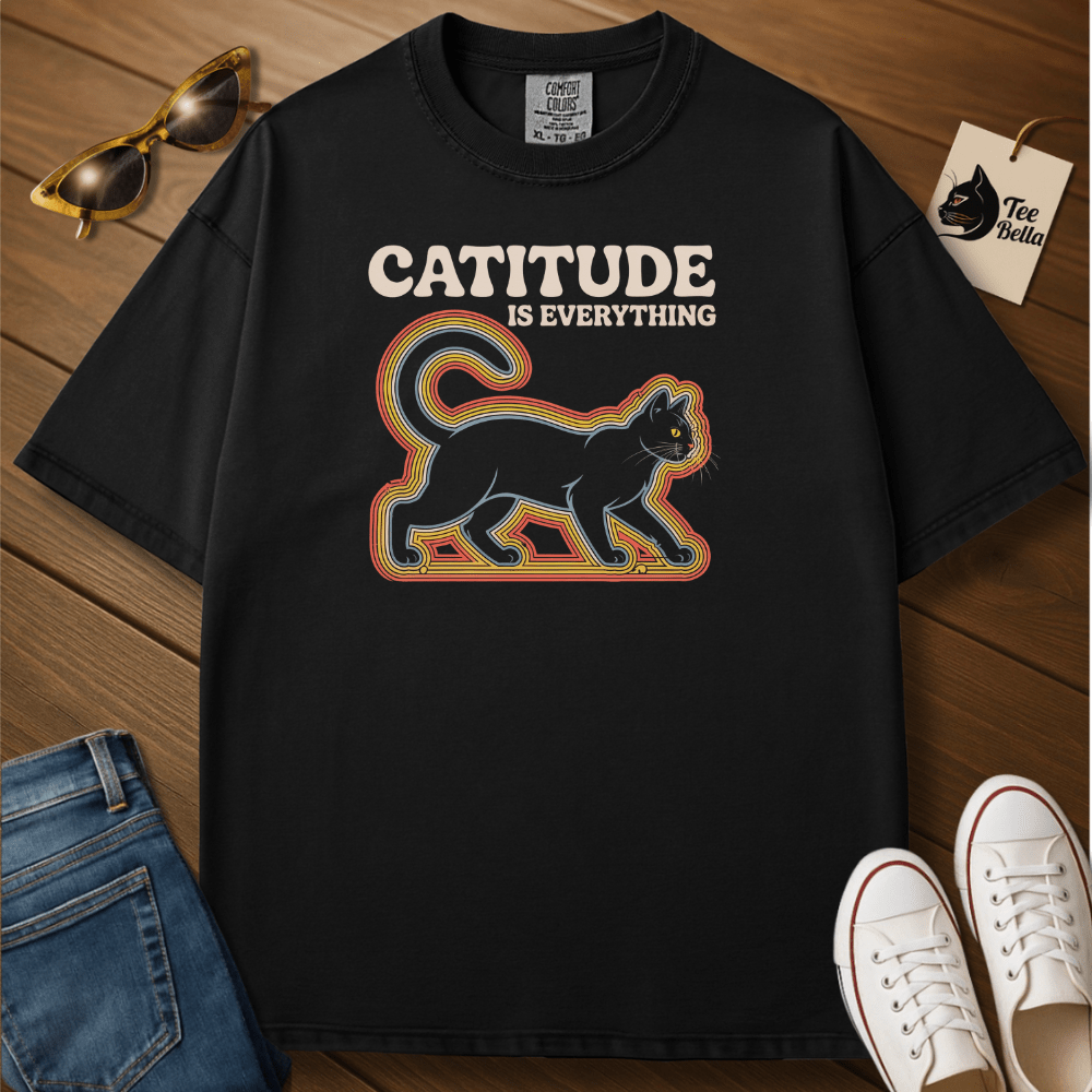 Catitude Is Everything Tee