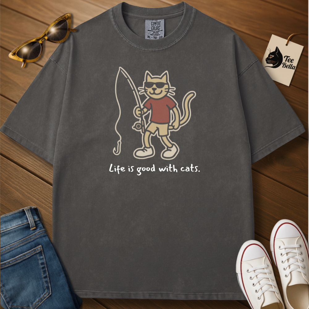 Life Is Good with Cats- Fishing Tee