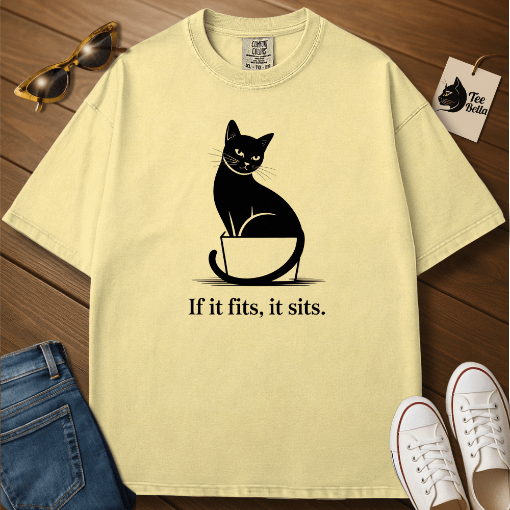 If It Fits, It Sits Tee