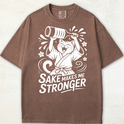 Sake Makes Me Stronger Tee
