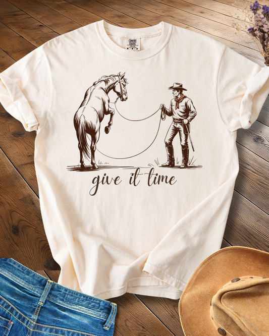 Give It Time T-shirt