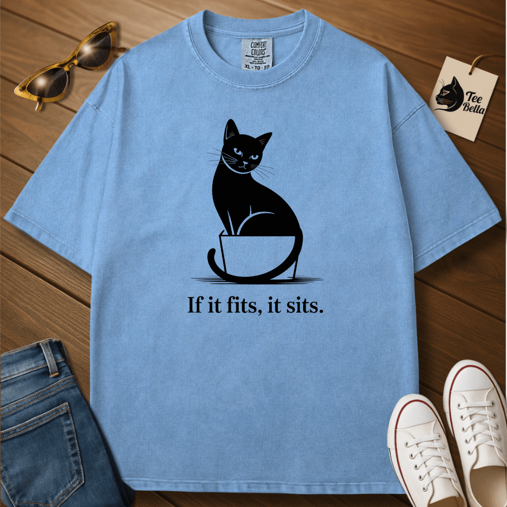 If It Fits, It Sits Tee