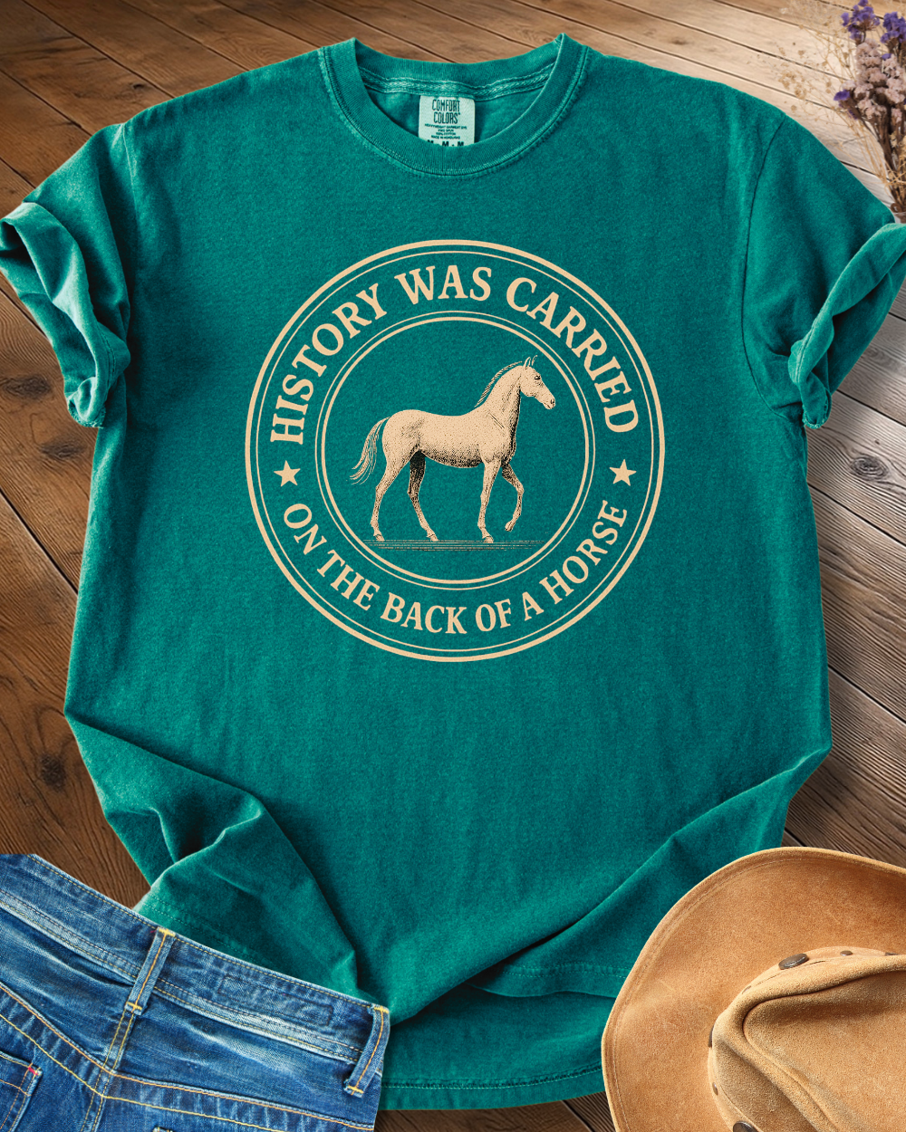 History Was Carried on a Horse T-shirt