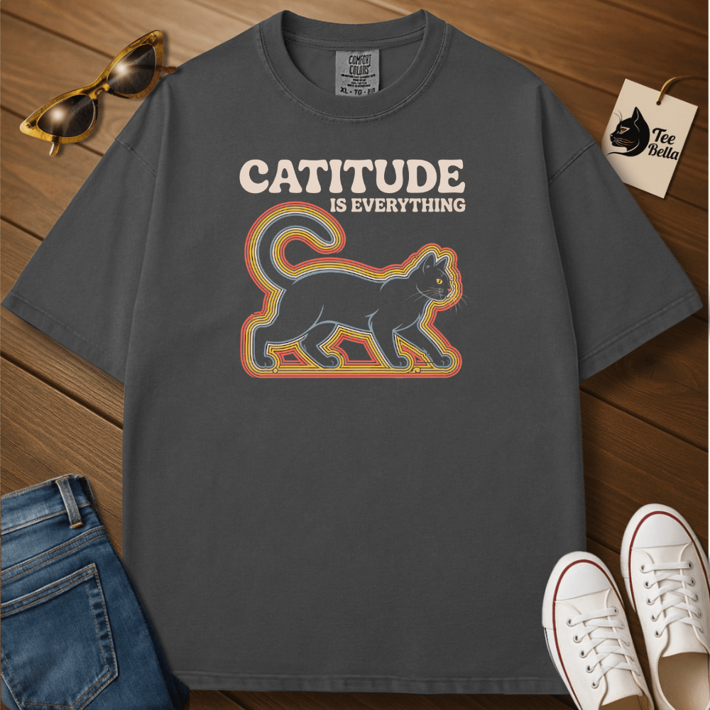 Catitude Is Everything Tee