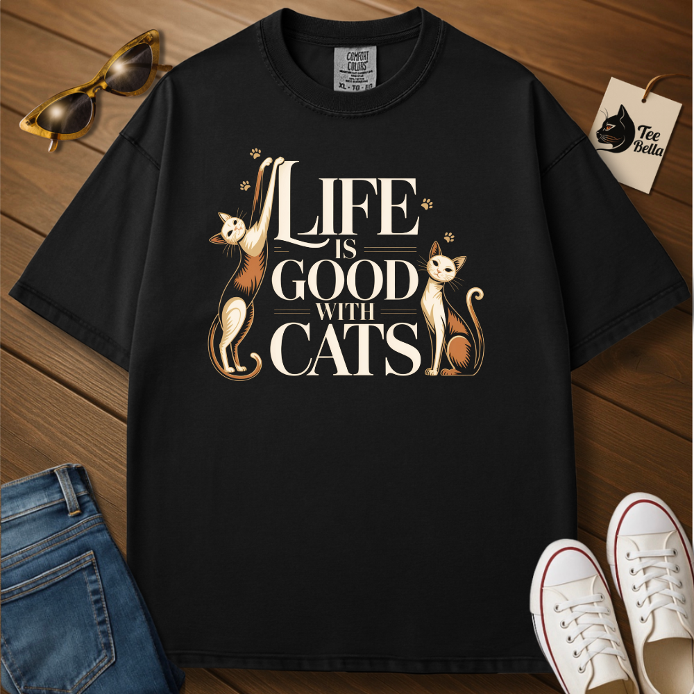 Life Is Good With Cats Tee