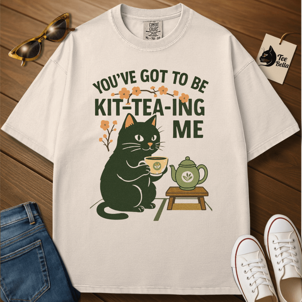 Kit-tea-ing You Tee