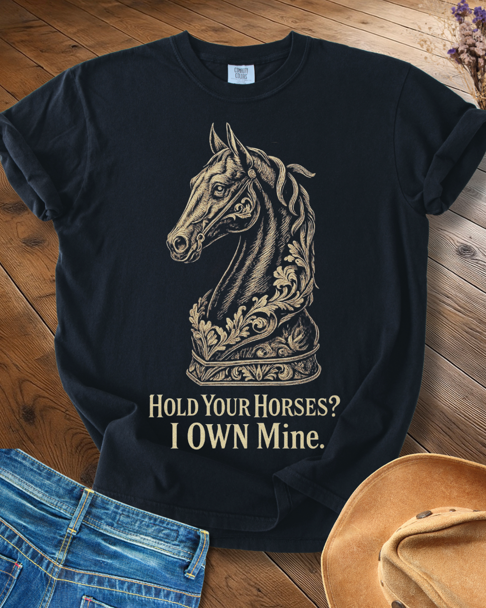 I Own My Horse T-shirt