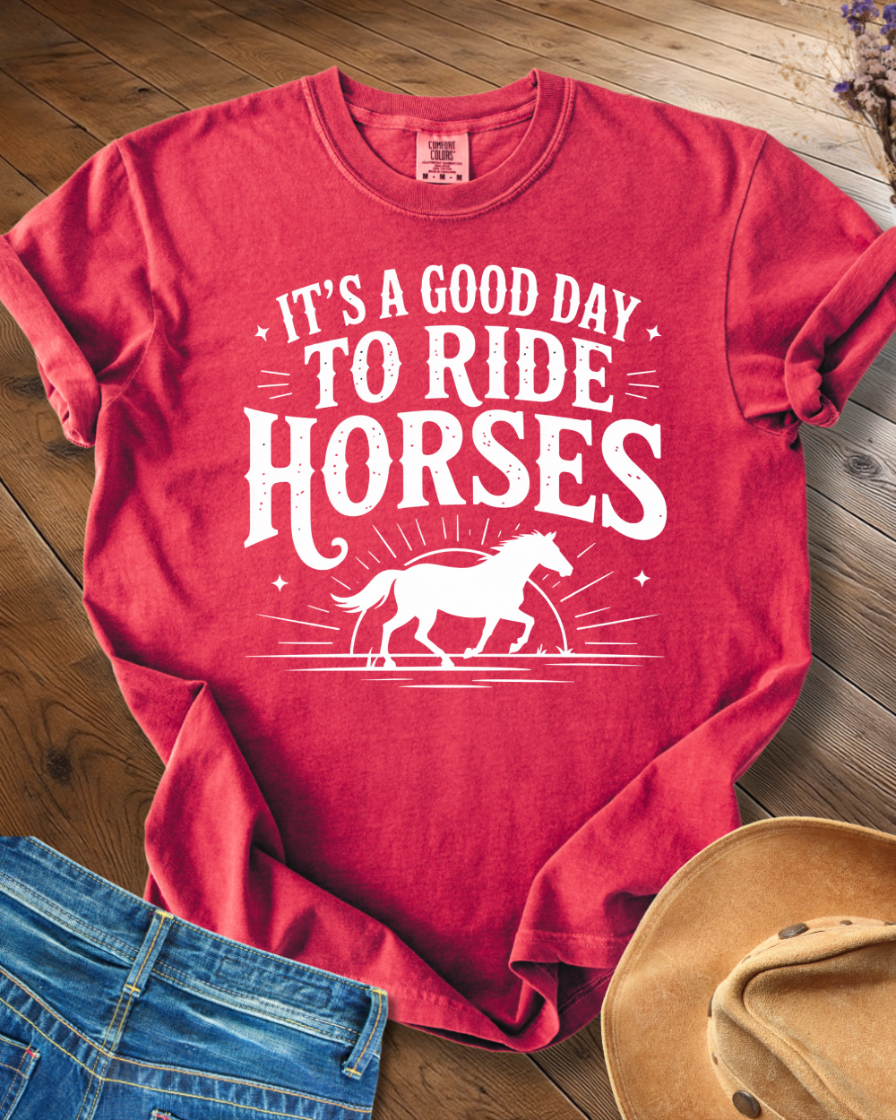 It´s a Good Day to Ride Horses T-shirt