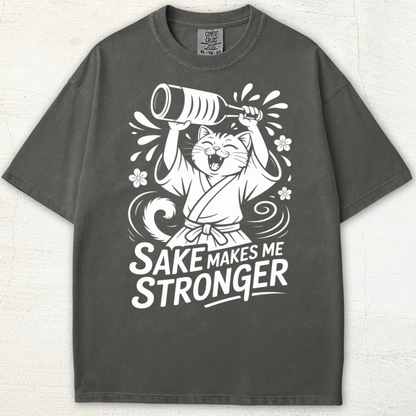 Sake Makes Me Stronger Tee