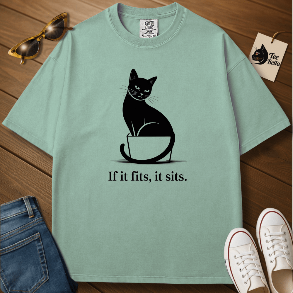 If It Fits, It Sits Tee