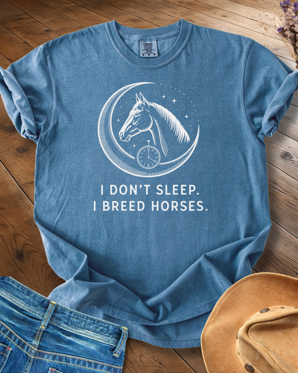 I Don´t Sleep I Breed Horses T-shirt