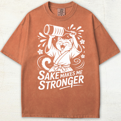 Sake Makes Me Stronger Tee
