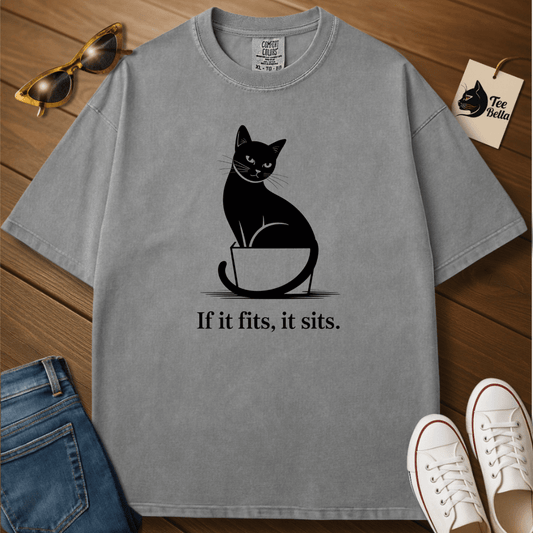 If It Fits, It Sits Tee