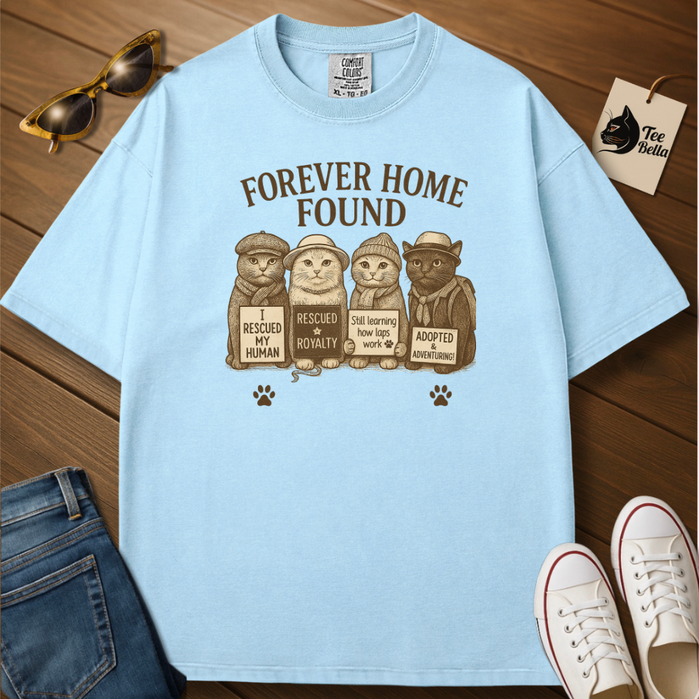 Forever Home Found Tee
