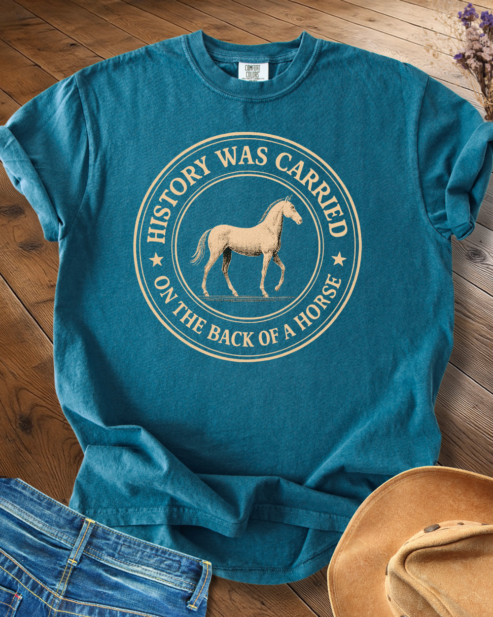 History Was Carried on a Horse T-shirt